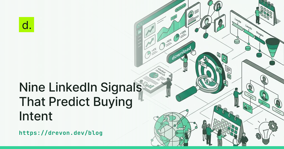 Nine LinkedIn Signals That Predict Buying Intent