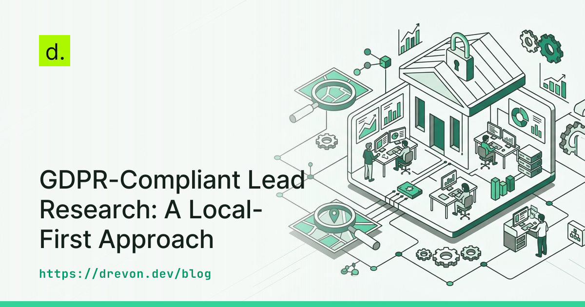 GDPR-Compliant Lead Research: A Local-First Approach