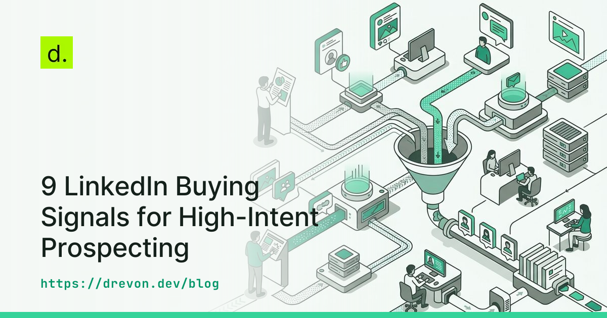 9 LinkedIn Buying Signals for High-Intent Prospecting