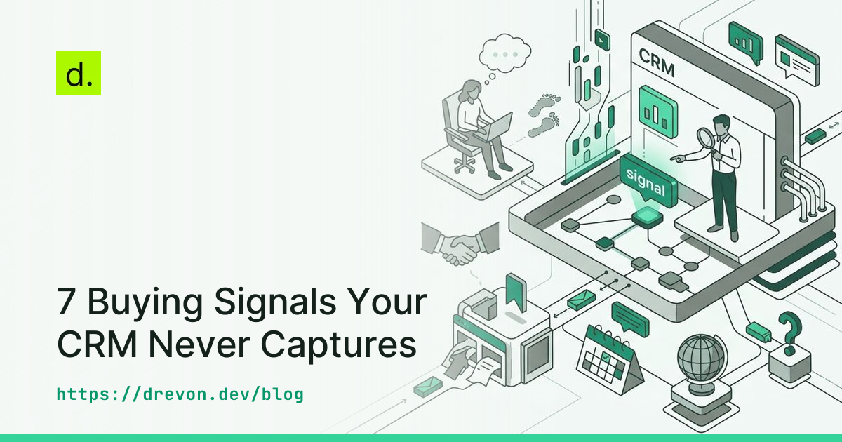 7 Buying Signals Your CRM Never Captures
